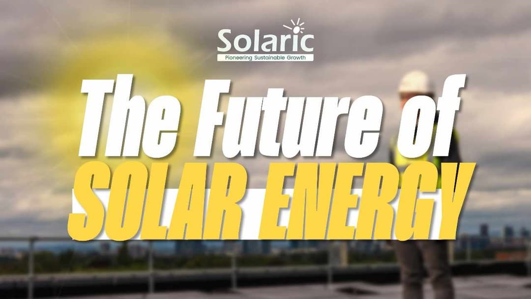 The Future of Solar Energy